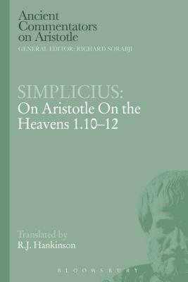 Simplicius: On Aristotle on the Heavens 1.10-12 by Simplicius