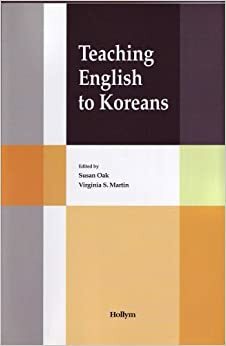 Teaching English To Koreans by Susan Oak, Susan Oak; Virginia S. Martin