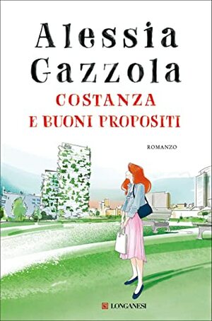 Costanza e buoni propositi (Costanza Macallè #2) by Alessia Gazzola