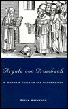 Argula Von Grumbach by Peter Matheson