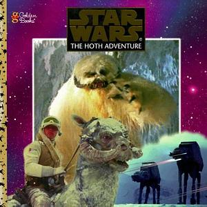 The Hoth Adventure by Golden Books Staff