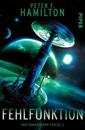 Fehlfunktion by Peter F. Hamilton
