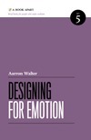 Designing for Emotion by Aarron Walter
