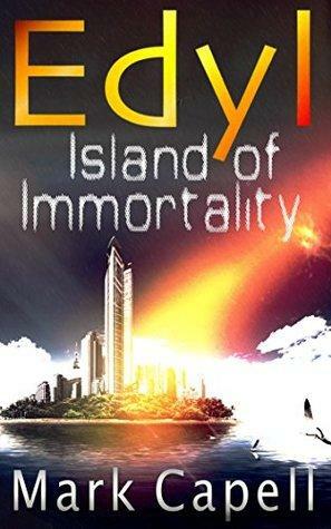 EDYL - Island of Immortality by Mark Capell