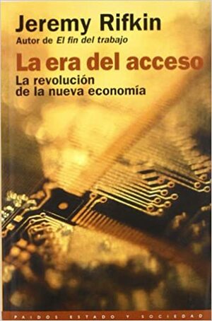 La era del acceso by Jeremy Rifkin