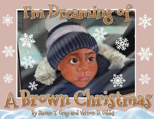 I'm Dreaming of a Brown Christmas by Vernon Gibbs, Steven Gray