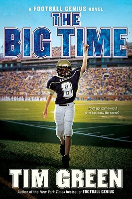 The Big Time by Tim Green