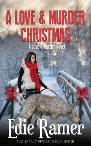 A Love & Murder Christmas by Edie Ramer