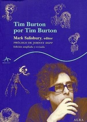 Tim Burton Por Tim Burton by Mark Salisbury, Tim Burton