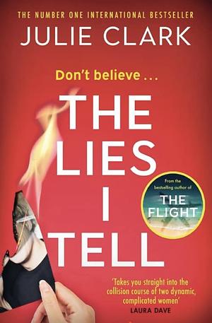 The Lies I Tell by Julie Clark