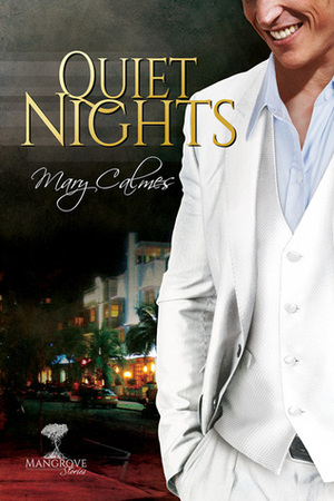Quiet Nights by Mary Calmes