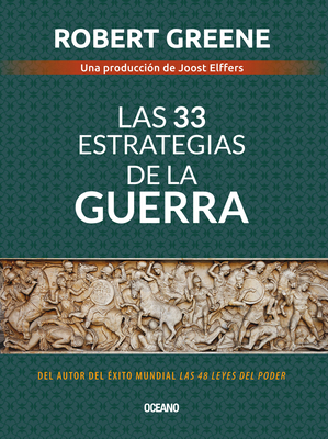 Las 33 Estrategias de la Guerra by Robert Greene