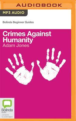 Crimes Against Humanity by Adam Jones