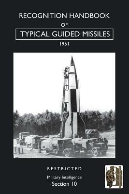 Recognition Handbook of Typical Guided Missiles (1951) by War Office