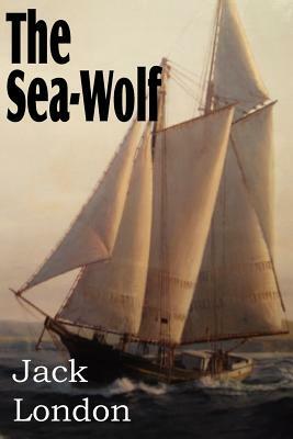 The Sea-Wolf by Jack London