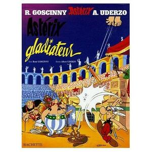 Asterix Gladiateur by René Goscinny