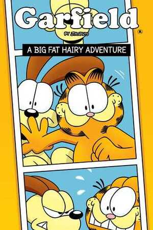 Garfield Original Graphic Novel: A Big Fat Hairy Adventure: A Big Fat Hairy Adventure by Mark Evanier, Scott Nickel, Jim Davis, Andy Hirsch