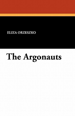 The Argonauts by Eliza Orzeszkowa
