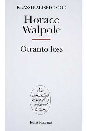 Otranto loss by Horace Walpole