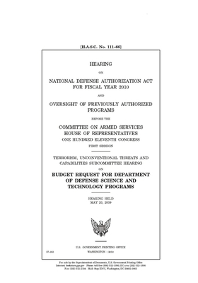 Hearing on National Defense Authorization Act for Fiscal Year 2010 and oversight of previously authorized programs by Committee on Armed Services (house), United States House of Representatives, United State Congress