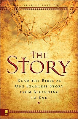 The Story: Read the Bible as One Seamless Story from Beginning to End by Randy Frazee