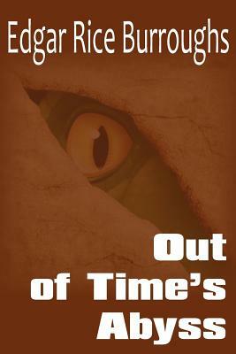 Out of Time's Abyss by Edgar Rice Burroughs