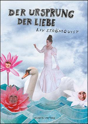 Der Ursprung der Liebe  by Liv Strömquist