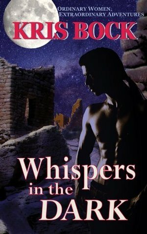 Whispers in the Dark by Kris Bock