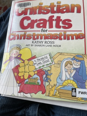 Christian Crafts for Christmas by Kathy Ross
