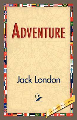 Adventure by Jack London