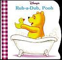 Disney's Rub-a-dub, Pooh by Kathleen Weidner Zoehfeld