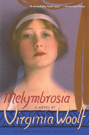 Melymbrosia by Virginia Woolf, Louise DeSalvo