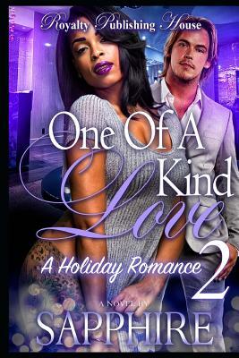 One of a Kind Love 2 by Sapphire