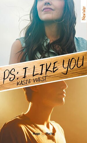 PS: I like you by Kasie West