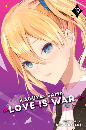 Kaguya-Sama: Love Is War, Vol. 19 by Aka Akasaka