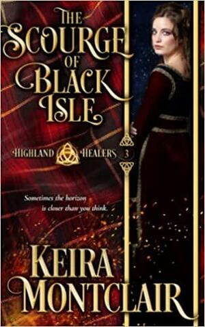 The Scourge of Black Isle by Keira Montclair