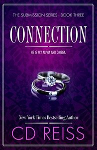 Connection by C.D. Reiss