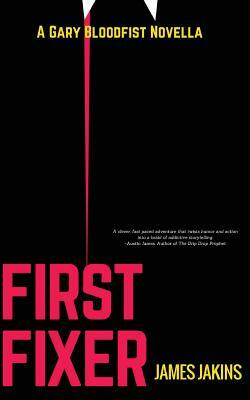 First Fixer by James Jakins