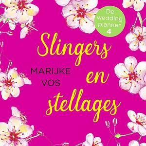 Slingers en stellages by Marijke Vos