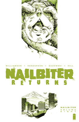 Nailbiter, Volume 8: Horror in the Sun by Joshua Williamson