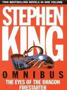 Omnibus 2: The Eyes of the Dragon/Firestarter by Stephen King