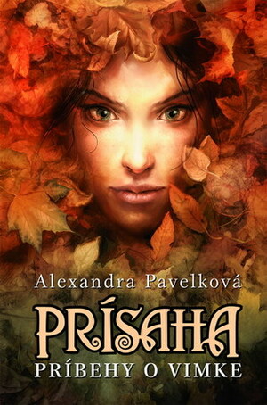 Prísaha: Príbehy o Vimke by Alexandra Pavelková