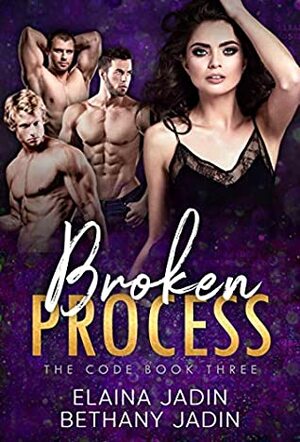 Broken Process by Bethany Jadin, Elaina Jadin