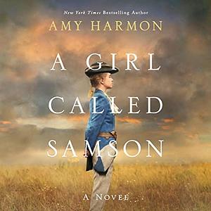 A Girl Called Samson by Amy Harmony