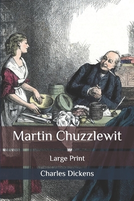 Martin Chuzzlewit by Charles Dickens