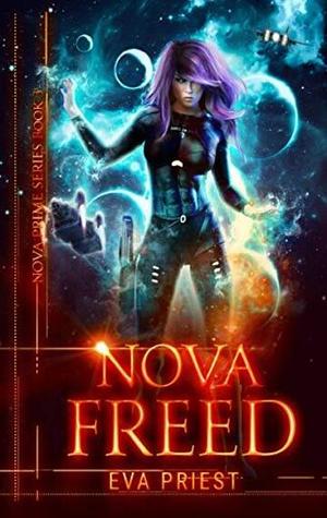 Nova Freed by Eva Priest