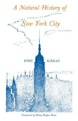 Natural History of New York by John Kieran, Henry B. Kane