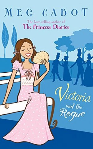 Victoria and the Rogue by Meg Cabot