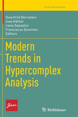 Modern Trends in Hypercomplex Analysis by 