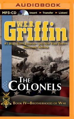 The Colonels by W.E.B. Griffin